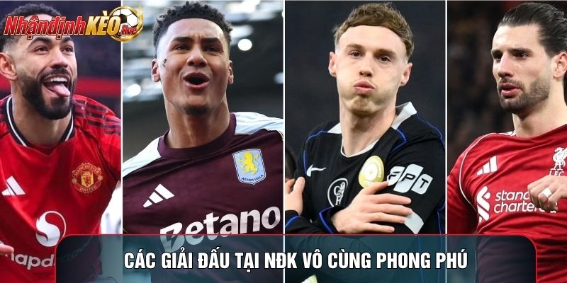 Các giải đấu tại NĐK vô cùng phong phú