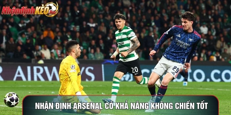  Nhận định Arsenal có khả năng không chiến tốt